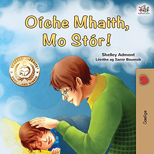 Goodnight, My Love! (Irish Children's Book) (Irish Bedtime Collection)