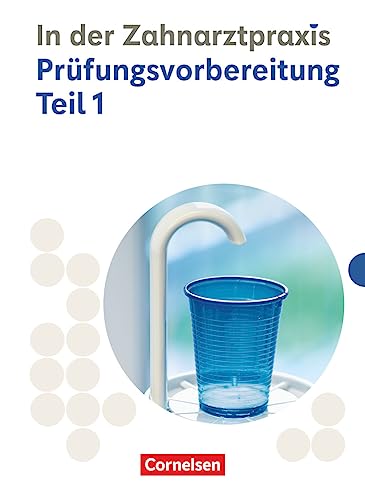 Alfter, Bernhard: Zahnmedizinische Fachangestellte 1./2. Ausbildungsjahr. Prüfungsvorbereitung Teil 1 - Prüfungsmaterialien