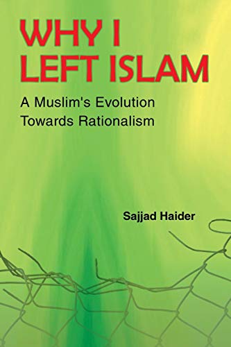 Why I Left Islam: A Muslim's Evolution Towards Rationalism