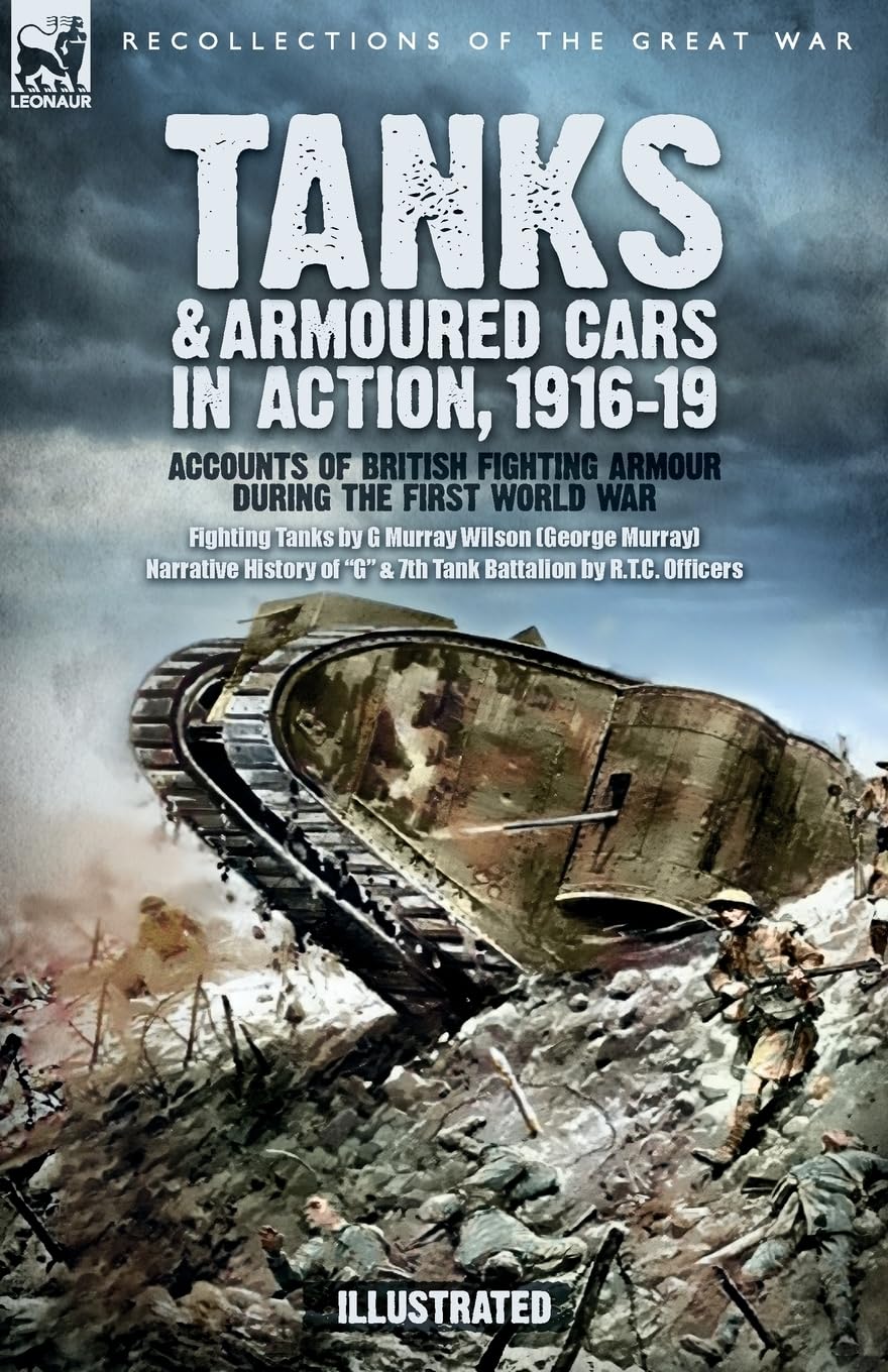 Tanks & Armoured Cars in Action, 1916-19