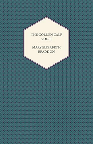 The Golden Calf Vol. II