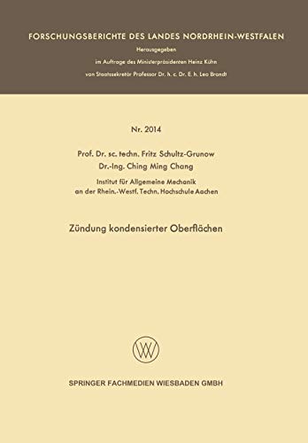 Zündung kondensierter Oberflächen (Forschungsberichte des Landes Nordrhein-Westfalen)