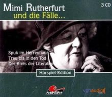 Mimi Rutherfurt und die Fälle... (4): Drei Kriminalgeschichten