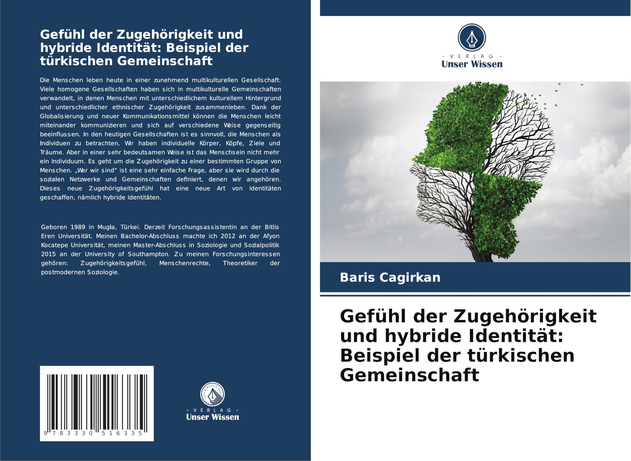 Gefühl der Zugehörigkeit und hybride Identität: Beispiel der türkischen Gemeinschaft