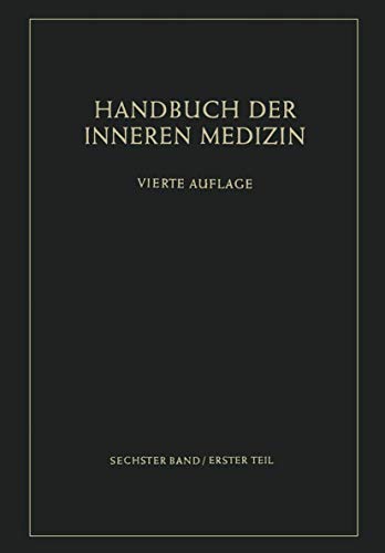 Konstitution, allergische Krankheiten der Knochen, Gelenke und Muskeln, Krankheiten aus äusseren physikalischen Ursachen, Ernährungskrankheiten, ... (Handbuch der inneren Medizin, 6, Band 6)