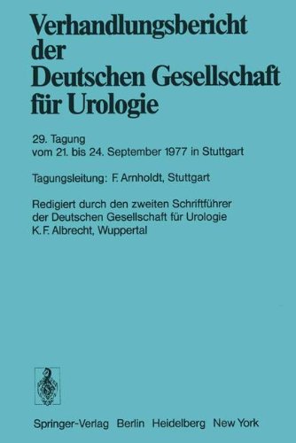 29. Tagung vom 21. September bis 24. September 1977 in Stuttgart (Verhandlungsbericht der Deutschen Gesellschaft für Urologie)
