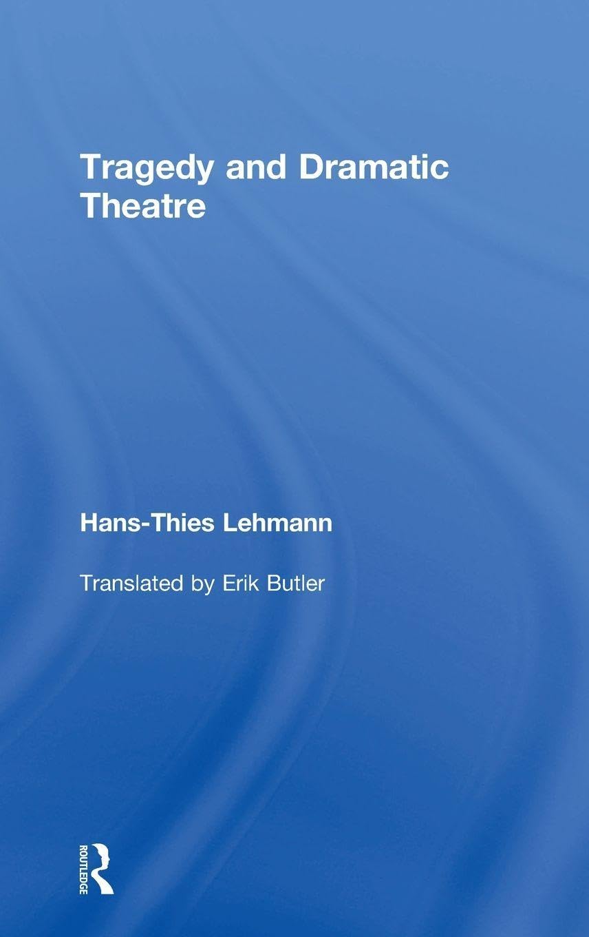 Tragedy and Dramatic Theatre