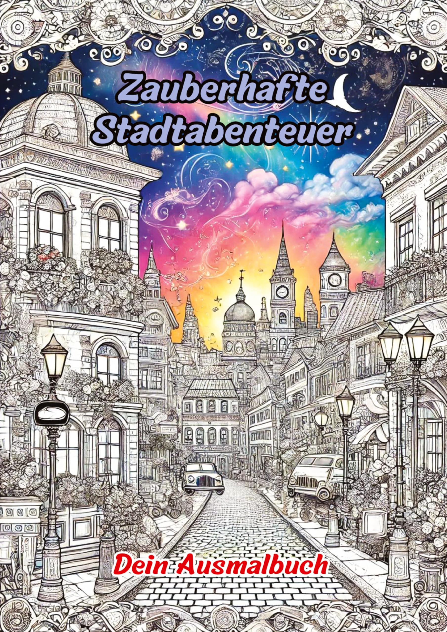 Zauberhafte Stadtabenteuer: Dein Ausmalbuch