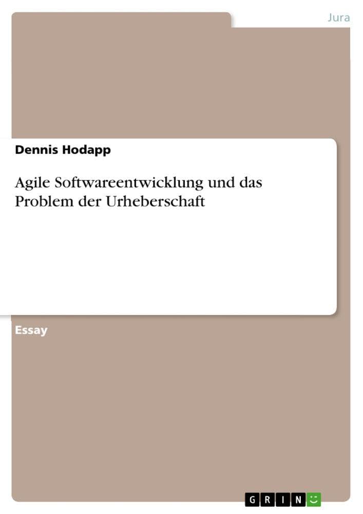 Agile Softwareentwicklung und das Problem der Urheberschaft