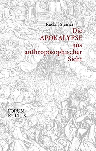 Die APOKALYPSE aus anthroposophischer Sicht