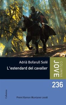 L'estendard del cavaller (COL.LECCIO JOVE, Band 287)