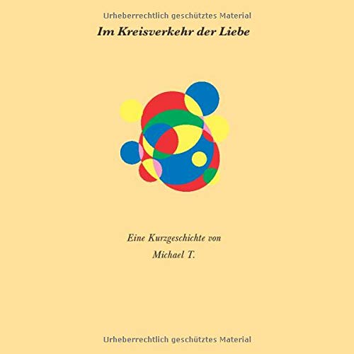 Im Kreisverkehr der Liebe: Was alles passieren kann wenn die Zeit sich dehnt
