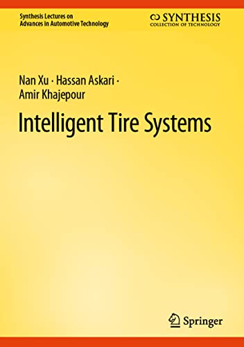 Intelligent Tire Systems (Synthesis Lectures on Advances in Automotive Technology)