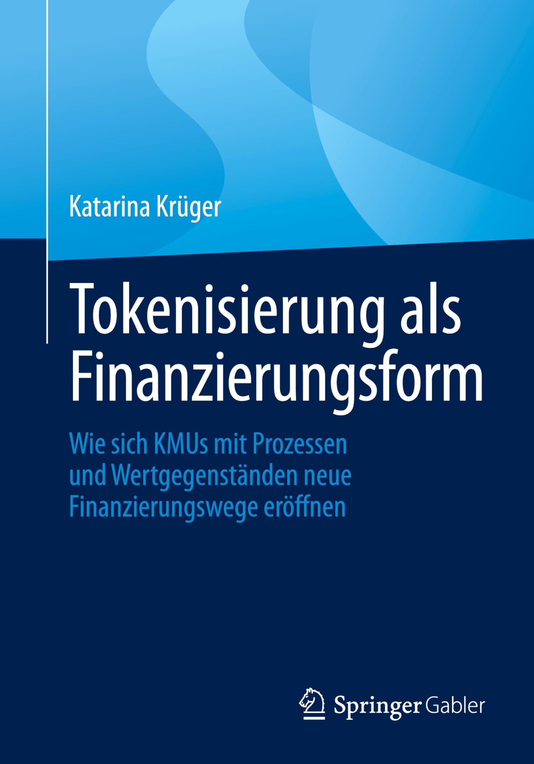 Tokenisierung als Finanzierungsform: Wie sich KMUs mit Prozessen und Wertgegenständen neue Finanzierungswege eröffnen