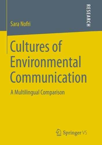Cultures of Environmental Communication: A Multilingual Comparison