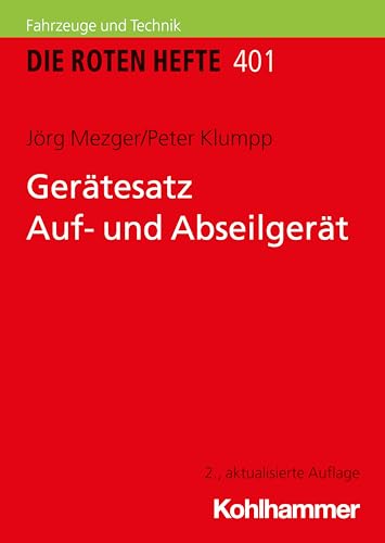 Gerätesatz Auf- und Abseilgerät (Die Roten Hefte/Gerätepraxis kompakt, 401, Band 401)