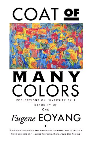 Coat of Many Colors: Reflections On Diversity By a Minority of One