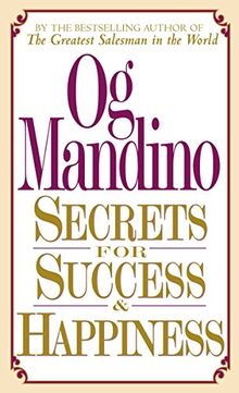 Secrets for Success and Happiness