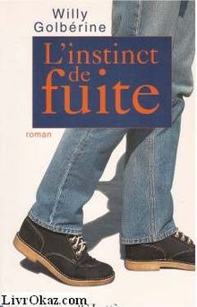 L'Instinct de fuite von Golberine, W.  | Buch | Zustand sehr gut