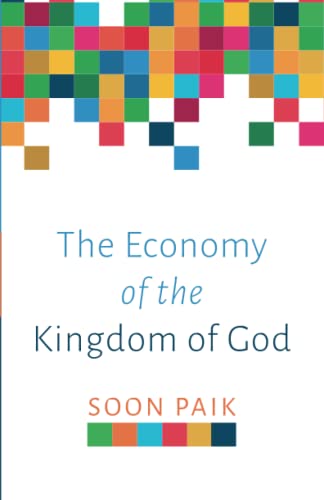 The Economy of the Kingdom of God