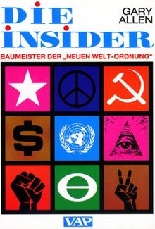 Die Insider, Band 1. Baumeister der Neuen Welt-Ordnung