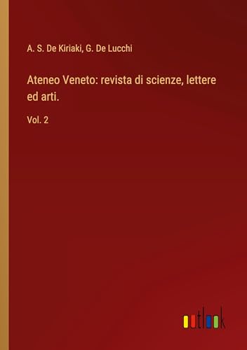 Ateneo Veneto: revista di scienze, lettere ed arti.: Vol. 2