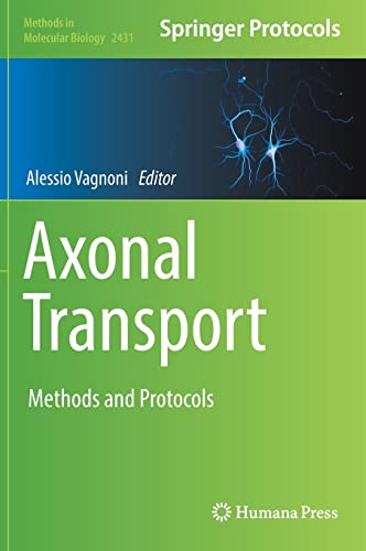 Axonal Transport: Methods and Protocols (Methods in Molecular Biology, 2431, Band 2431)