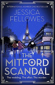 The Mitford Scandal: Diana Mitford and a death at the party (The Mitford Murders, Band 3)