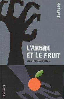 L'arbre et le fruit