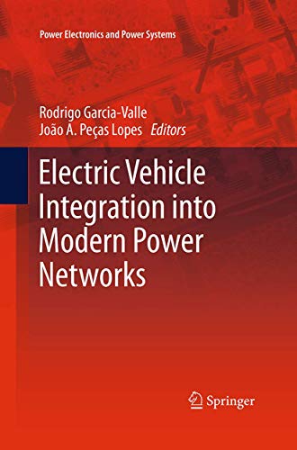 Electric Vehicle Integration into Modern Power Networks (Power Electronics and Power Systems)