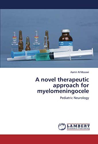 A novel therapeutic approach for myelomeningocele: Pediatric Neurology