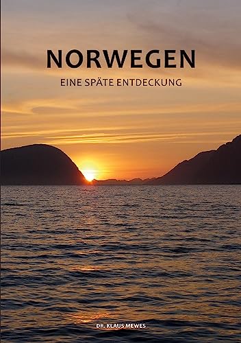 Norwegen - Eine späte Entdeckung - Klaus Mewes Kartoniert (TB)