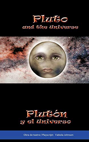 Pluto And The Universe Plutón Y El Universo