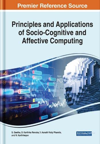 Principles and Applications of Socio-Cognitive and Affective Computing (Advances in Computational Intelligence and Robotics)