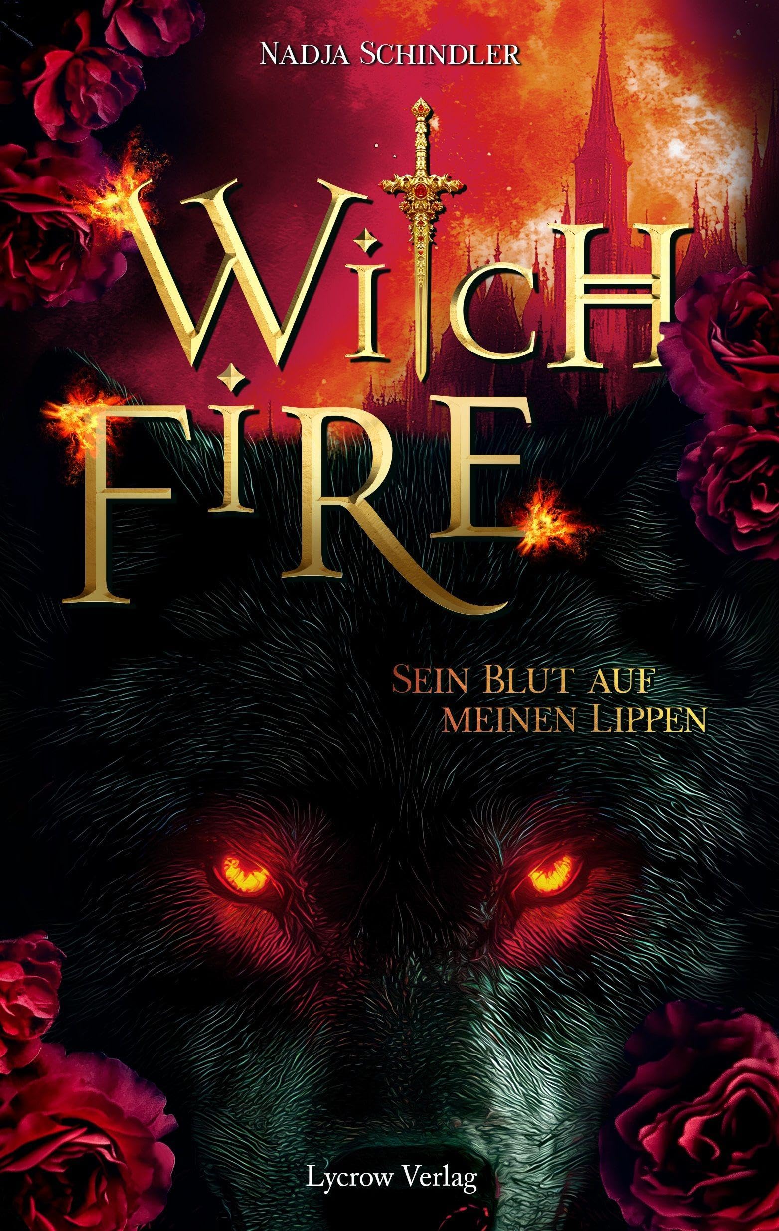 Witch Fire: Sein Blut auf meinen Lippen