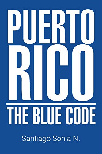 PUERTO RICO: THE BLUE CODE