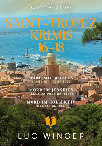 Sammelband: Saint-Tropez Krimis: 16 - 18