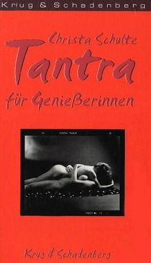 Tantra für Genießerinnen