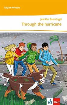 Through the hurricane: 3. Lernjahr (English Readers)