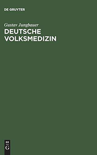 Deutsche Volksmedizin: Ein Grundriß