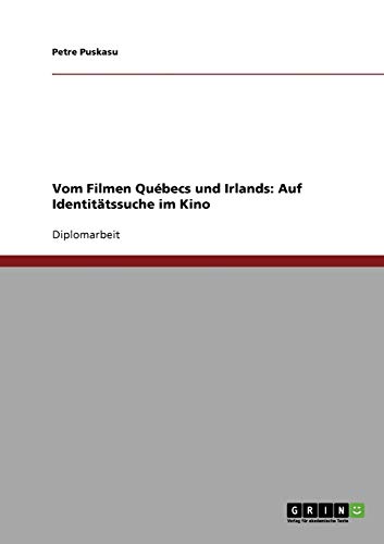 Vom Filmen Québecs und Irlands: Auf Identitätssuche im Kino