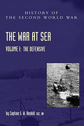WAR AT SEA 1939-45: Volume I The Defensive