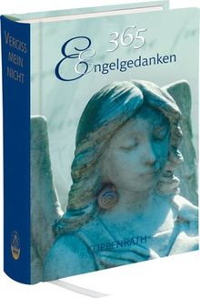 365 Engelgedanken: VergissMeinNicht