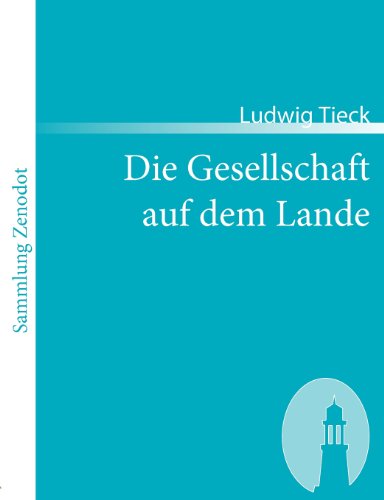 Die Gesellschaft auf dem Lande (Sammlung Zenodot)