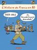 L'Histoire De France En Bd: 1939-1945: La Seconde Guerre Mondiale!