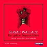 Der grüne Bogenschütze. CD. von Wallace, Edgar, Augustinski, Peer | Buch | Zustand sehr gut