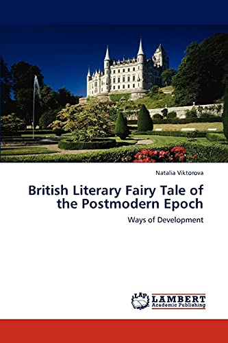 British Literary Fairy Tale of the Postmodern Epoch: Ways of Development