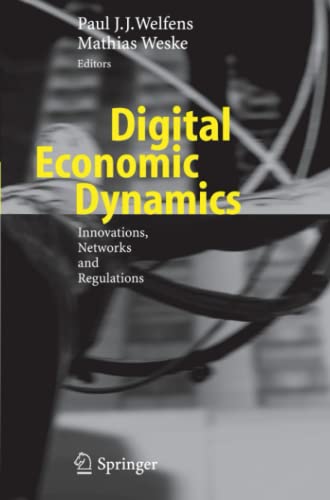 Digital Economic Dynamics: Innovations, Networks and Regulations