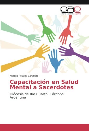 Capacitación en Salud Mental a Sacerdotes: Diócesis de Rio Cuarto, Córdoba. Argentina