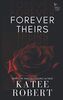 Forever Theirs (Twisted Hearts, Band 1)